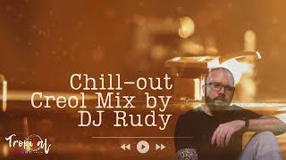 ChillOut Creole Mix by DJ Rudy [upl. by Atteoj99]