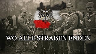 Wo alle Straßen Enden  German war song about world war one [upl. by Annavaj]