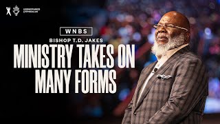 Ministry Takes On Many Forms with Bishop TD Jakes and Friends [upl. by Lali568]