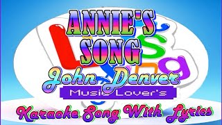 Annies Song  John Denver  Karaoke Song With Lyrics [upl. by Larimor]