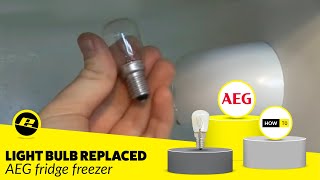 Fridge Bulb Needs Changing – How to Fit a Refrigerator Lamp AEG [upl. by Ahsinoj]