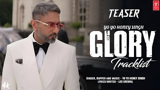 GLORY ALBUM  HONEY SINGH TRACKLIST TEASER  YO YO HONEY SINGH  HONEY SINGH NEW SONG  T SERIES [upl. by Aneetsyrk]