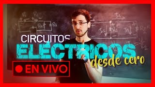 🔴 EN VIVO  Clase Práctica Circuitos Eléctricos Básicos en Ingeniería [upl. by Tybald811]