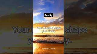 Your thoughts shape your reality reality thoughts [upl. by Una]