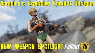 Fallout 76 New Weapon Spotlights Vampires Explosive Combat Shotgun [upl. by Alah]