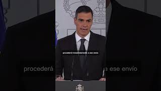 Pedro Sánchez quotLa ayuda está tardando en llegarquot shorts [upl. by Elatia974]