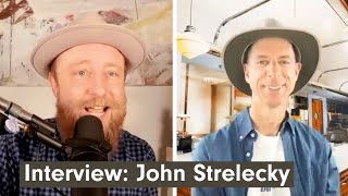 Interview with John Strelecky Café am Rande der Welt How can you live a meaningful life en [upl. by Yttiy]