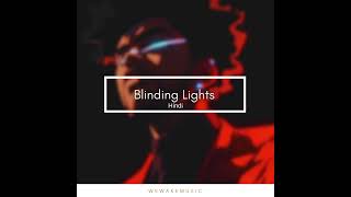 Blinding Lights Hindi [upl. by Amiaj]