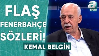 Kemal Belgin quotAllah Aşkına Bu Fenerbahçe Takımının Teknik Direktörü İsmail Kartal Mı Olurquot [upl. by Jasmina]