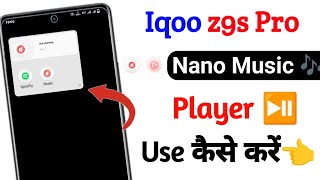 iqoo z9s pro use nano music player  what is nano music player on iqoo z9s pro [upl. by Ahsim692]