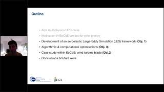 EoCoE webinar  Aeroelastic simulation of a wind turbine blade using Alya HPC Gerard Guillamet BSC [upl. by Butler]