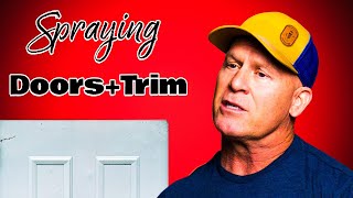 How To Spray Interior Trim amp Doors Painting Doors amp Trim [upl. by Opiuuk]