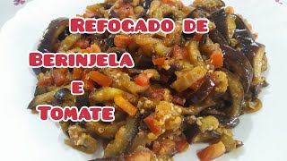 Berinjela refogada com tomate 🍅 🍆 De Solange Silva [upl. by Ennovehs]