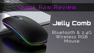 Jelly Comb Wireless RGB Bluetooth and 24G Mouse [upl. by Lashondra]