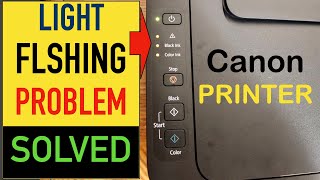 Canon PIXMA Light Blinking Error Problem quotSolvedquot [upl. by Poland]