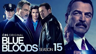 Blue Bloods Season 15 Trailer  Release Date  SHOCKING NEWS [upl. by Ahsillek86]