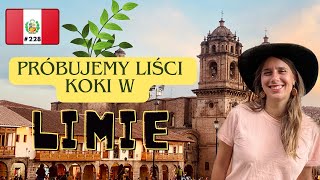 228  Liście koki są legalne w Peru🇵🇪  Odkrywamy smaki Limy [upl. by Nalym239]