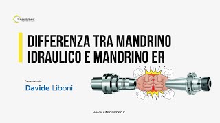 Mandrino Idraulico VS Mandrino ER [upl. by Angelika]