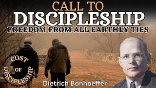 CALL TO DISCIPLESHIP  DIETRICH BONHOEFFER [upl. by Adamina]