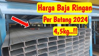 Harga Baja Ringan Per Batang 2024 [upl. by Ringler26]