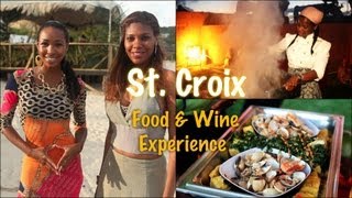 St Croix Food amp Wine Experience [upl. by Bowen989]