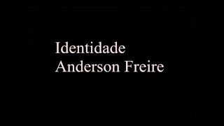 Identidade Anderson Freire Playback [upl. by Mareld567]