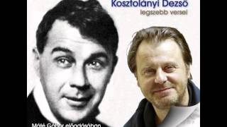 Kosztolányi Dezső Akarsze játszani  hangoskönyv részlet [upl. by Micco]