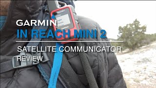 Garmin InReach Mini 2 Satellite Communicator Review [upl. by Shepherd]