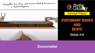 Class 11 Physics  Stationary Waves And Beats  24 Sonometer  For JEE amp NEET [upl. by Rafaelof]