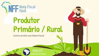 Produtor Rural  Como emitir Nota Fiscal Fácil  NFF [upl. by Tessi]