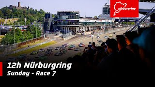 12h Nürburgring  Race 7  Sunday [upl. by Assirialc827]