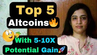 Top 5 Altcoins 🔥 with 510X Potential Gains 🚀 MidTerm Investment Picks [upl. by Pietro]