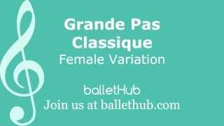 Grande Pas Classique  Female Variation  Ballet Music [upl. by Llezom]