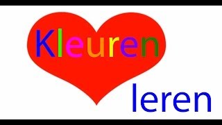 Kleuren leren voor Peuters en Kleuters [upl. by Krissy]