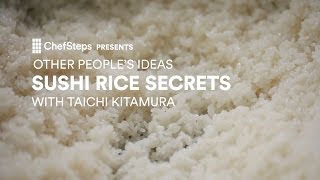 Secrets to Perfect Sushi Rice With Taichi Kitamura [upl. by Nanyt]