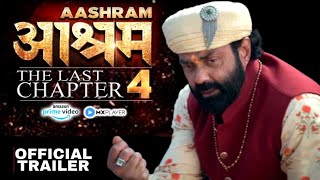 Aashram The Last Chapter  Season 4  Bobby Deol  Esha Gupta  Prakash Jha  Mx Player Aashram 4 [upl. by Ekul]