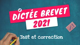 DICTÉE 3ème DU BREVET 2021  Ferezvous un sans faute [upl. by Werdna]