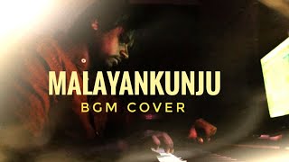 Malayankunju Emotional BGM Cover ARRahman  Fahadh Faasil [upl. by Newkirk]