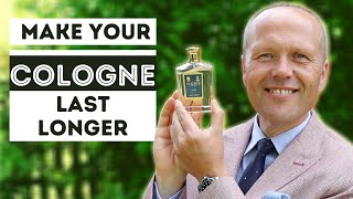 HOW TO MAKE YOUR COLOGNES LAST LONGER AND SAVE YOU MONEY  TIPS TO MAKE YOUR FRAGRANCES GO FARTHER [upl. by Eniamerej]