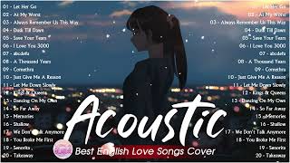 Best Chill Acoustic Love Songs Playlist 2023 ❤️ Soft Acoustic Cover Popular Love Songs Of All Time [upl. by Anak]