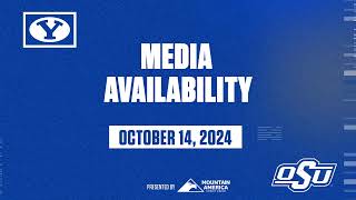 BYU Football  Media Availability  Oklahoma State  October 14 2024 [upl. by Arhsub]