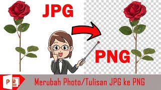 Membuat gambar JPG menjadi PNG full hd I Tutorial powerpoint [upl. by Crary890]