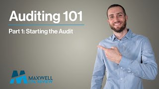 Auditing 101  Part 1 Starting the Audit A Guide for CPAs amp Aspiring Auditors  Maxwell CPA Review [upl. by Orme]