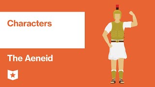 The Aeneid by Virgil  Characters [upl. by Nnylarak]