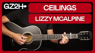 Ceilings Guitar Tutorial  Lizzy McAlpine Guitar Lesson Chords  Strumming [upl. by Ecylahs]