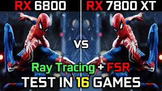 RX 6800 vs RX 7800 XT  Test in 16 Games  1440p  2160p  Worth Upgrading 🤔  2023 [upl. by Kenric]