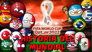 HISTORIA DEL MUNDIAL DE QATAR 2022 COUNTRYBALL [upl. by Besnard]