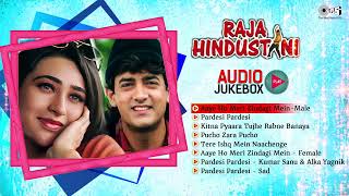 Raja Hindustani Movie All Songs Aamir Khan Karisma Kapoor Nadeem Shravan 90s Hindi Song [upl. by Irot]