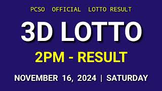 3D LOTTO RESULT 2PM DRAW November 16 2024 PCSO SWERTRES LOTTO RESULT TODAY 1ST DRAW [upl. by Philipa]