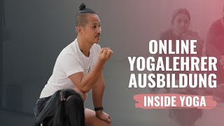 Yogalehrer Ausbildung Online  Inside Yoga [upl. by Eolhc336]